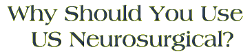 US Neurosurgical - Competitive Advantage